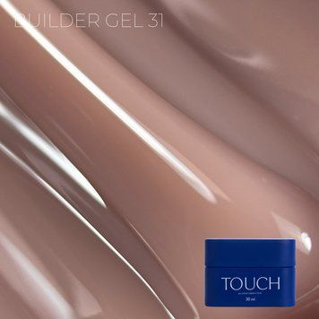TOUCH Builder gel 30ml, 31 (Brulee)