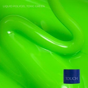 TOUCH Liquid polygel 15ml, Toxic green