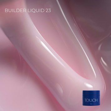 TOUCH Builder liquid 15ml, 23